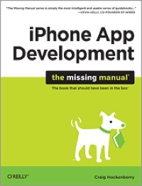 O’Reilly releases ‘iPhone App Development: The Missing Manual’