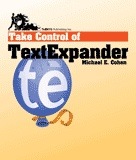 TidBITS Publishing offers ‘Take Control of TextExpander’