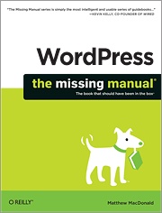 Recommended reading: ‘WordPress: The Missing Manual’