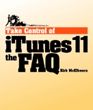 ‘Take Control of iTunes 11: The FAQ’ released