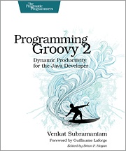 Recommended Reading: ‘Programming Groovy, 2nd Edition’