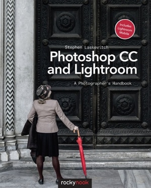 Recommended Reading: ‘Photoshop CC and Lightroom: A Photographer’s Handbook’