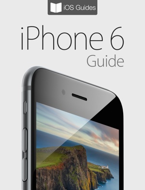 iOS Guides introduces the ‘iPhone 6 Guide’