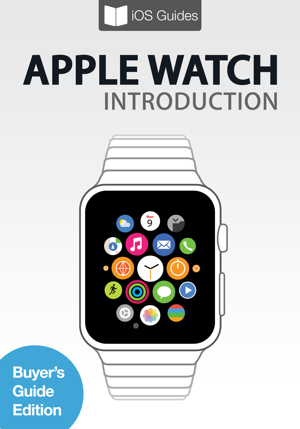 Apple Watch buyer’s guide eBook published