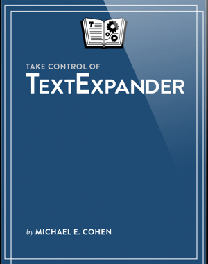 Recommended reading: TextExpander, Second Edition