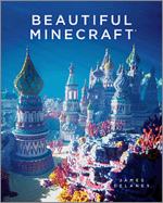 Recommended Reading: ‘Beautiful Minecraft’
