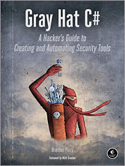 Recommended reading: ‘Gray Hat C#’