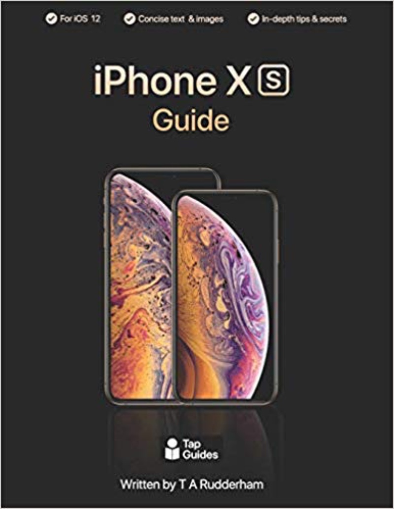 Tap Guides publishes the ‘iPhone Xs Guide’