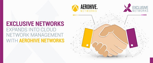 Exclusive Networks announces Aerohive Networks partnership