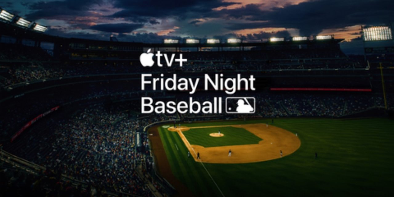 Friday Night Baseball to debut April 8 on Apple TV+