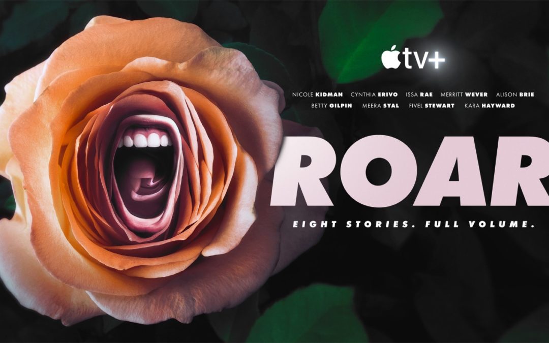 Apple TV+ unveils trailer for ‘Roar’ anthology series