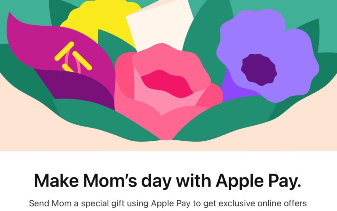 Apple Pay promotion offers Mother’s Day specials