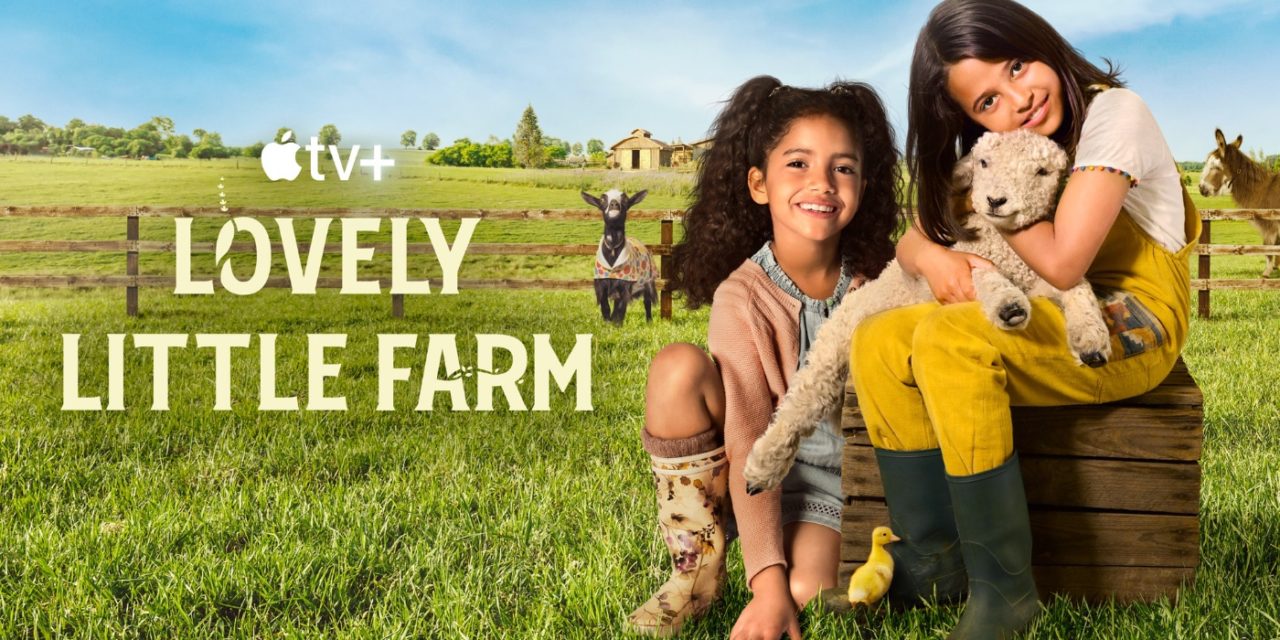 ‘Lovely Little Farm’ arrives today on Apple TV+