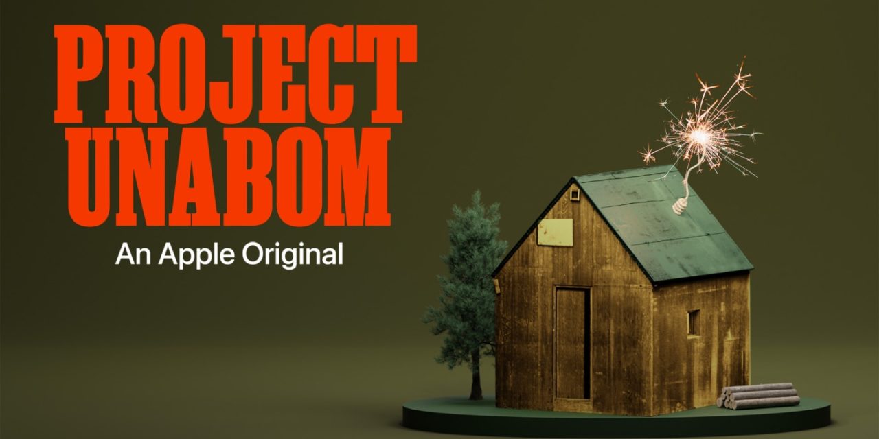 Apple TV+ debuts trailer for new Apple Original podcast, ‘Project Unabom’
