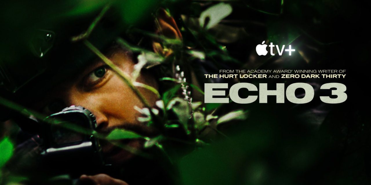Apple TV+ posts trailer for action series, ‘Echo 3’