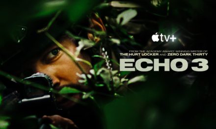 Apple TV+ posts trailer for action series, ‘Echo 3’