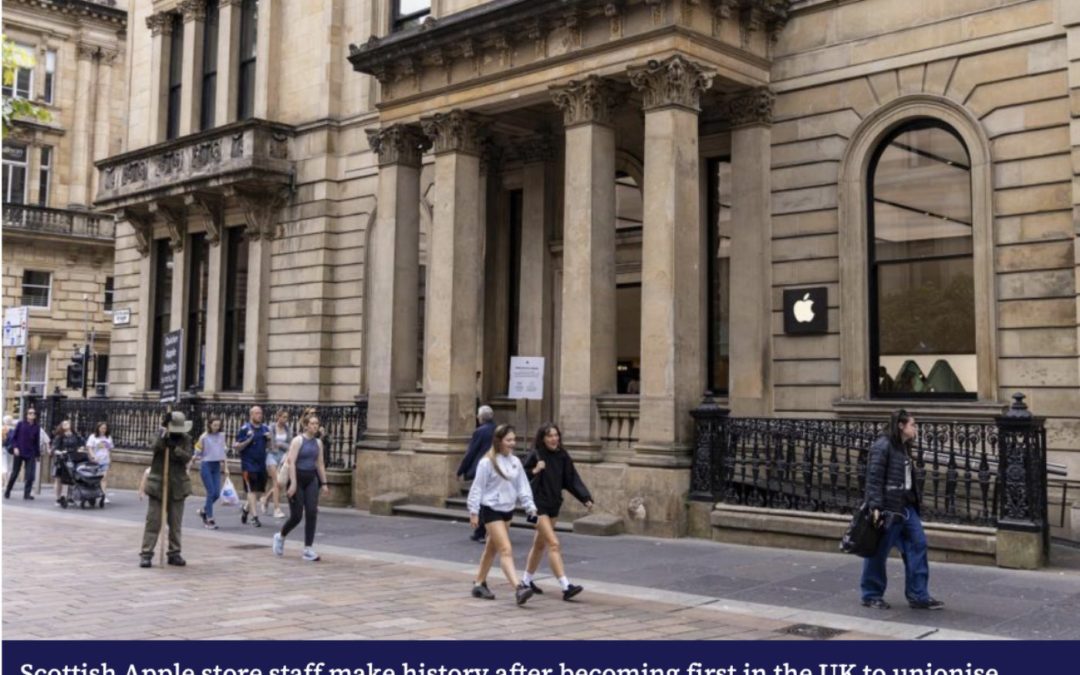 Apple’s retail store in Glasgow, Scotland, is the first in the UK to unionize