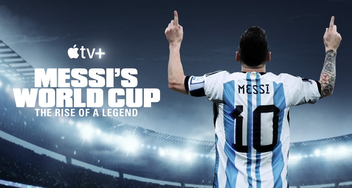 Apple TV+ reveals new teaser trailer for ‘Messi’s World Cup: The Rise of a Legend’