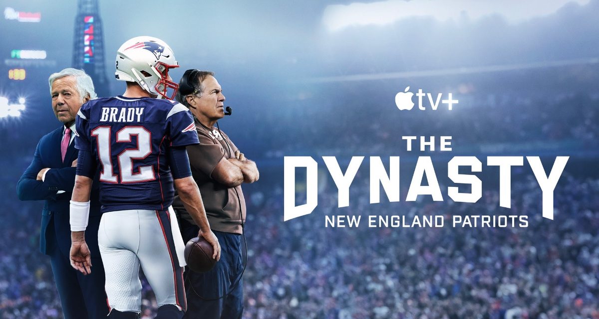 Apple reveals trailer for ‘The Dynasty: New England Patriots’ documentary