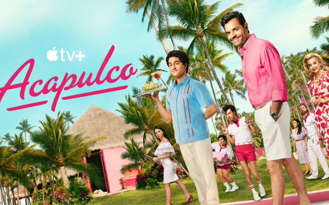 Season three of ‘Acapulco’ now streaming on Apple TV+