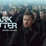 Apple TV+’s ‘Dark Matter’ top’s Reelgood’s list of the most streamed TV shows