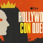 Apple TV+ debuts trailer for the documentary series ‘Hollywood Con Queen’