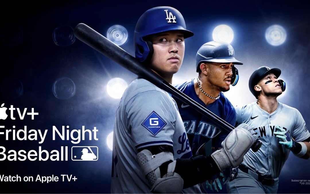 Apple and Major League Baseball announce the August ‘Friday Night Baseball’ schedule