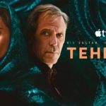 Apple renews ‘Tehran’ for a fourth season ahead of its season three premiere