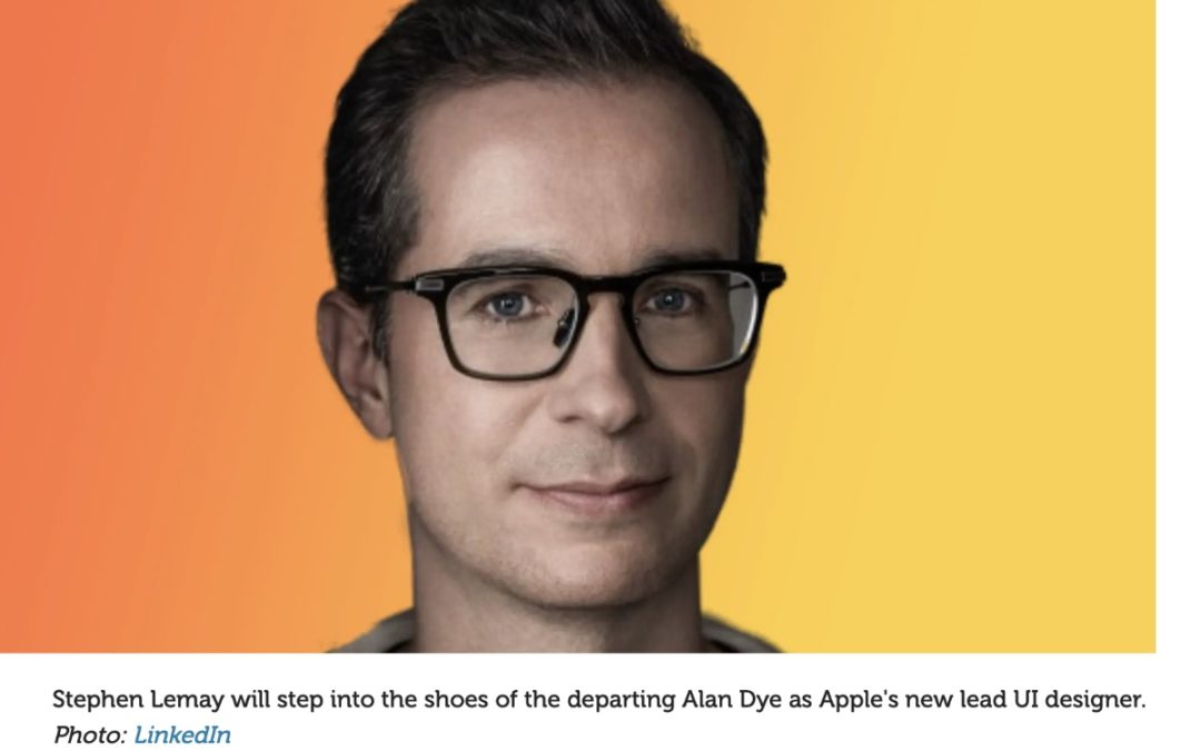 Steve Lemay’s colleagues praise him as the new head of Apple’s design team