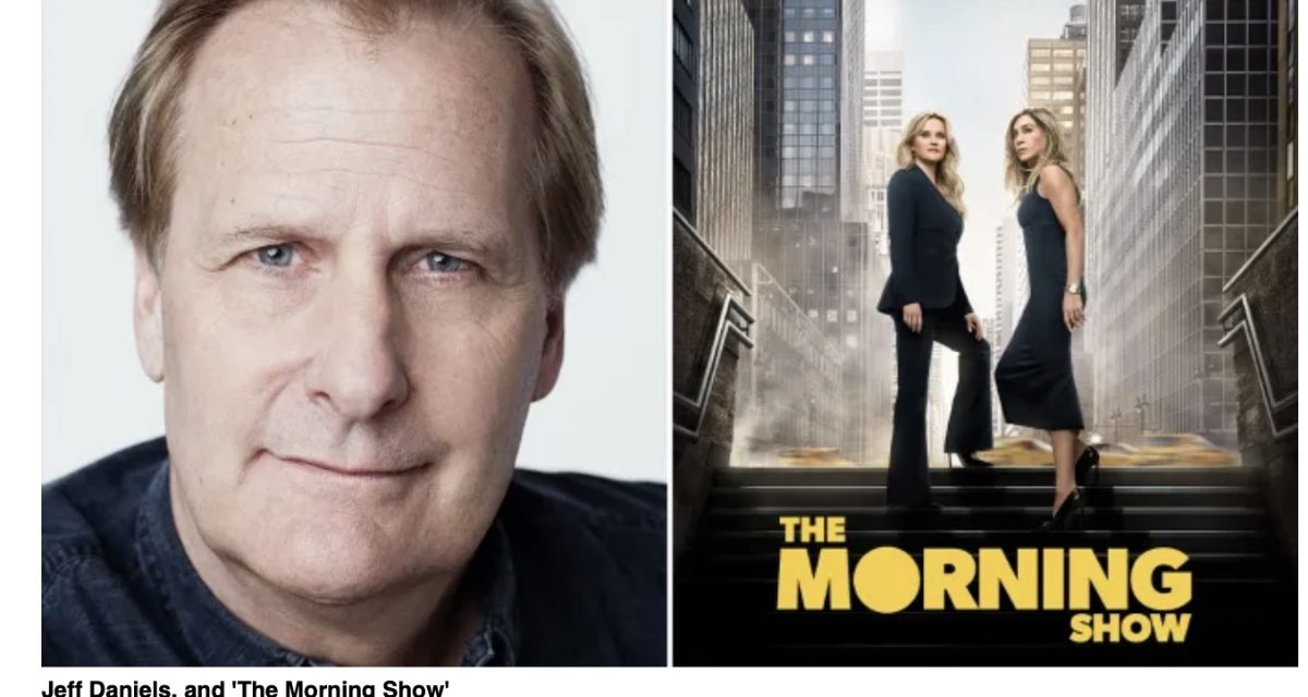 Jeff Daniels joins fifth season cast of Apple TV’s ‘The Morning Show’