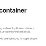 Apple introduces container machines: persistent virtual machines running Linux
