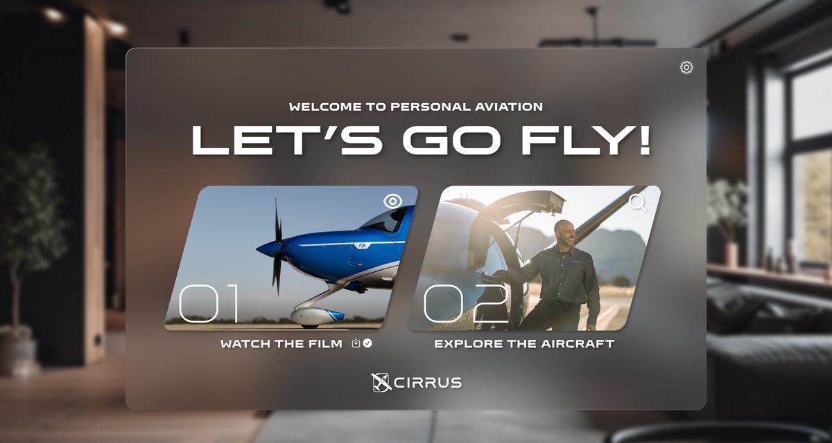 Cirrus launches ‘Let’s Go Fly!’ Immersive Apple Vision Pro Flight Experience