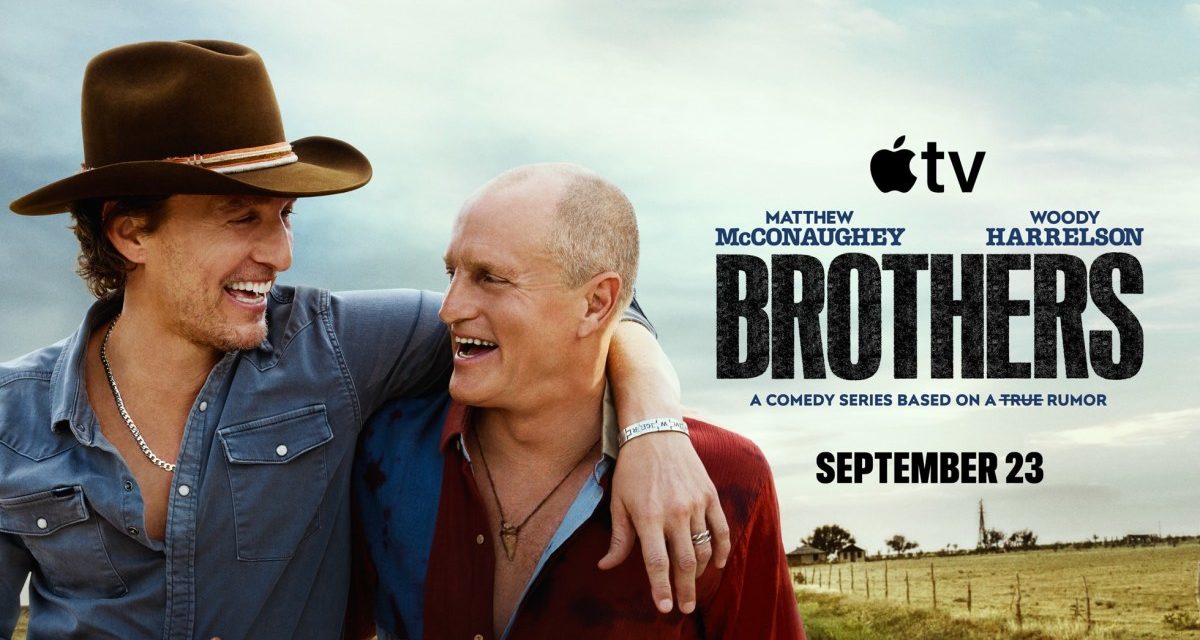 Apple TV debuts trailer for new ‘Brothers’ comedy with Matthew McConaughey and Woody Harrelson
