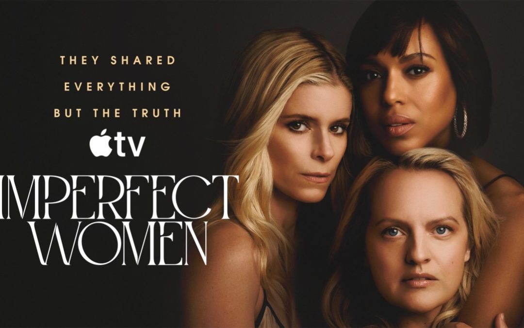 Apple TV renews ‘Imperfect Women’ for a second season